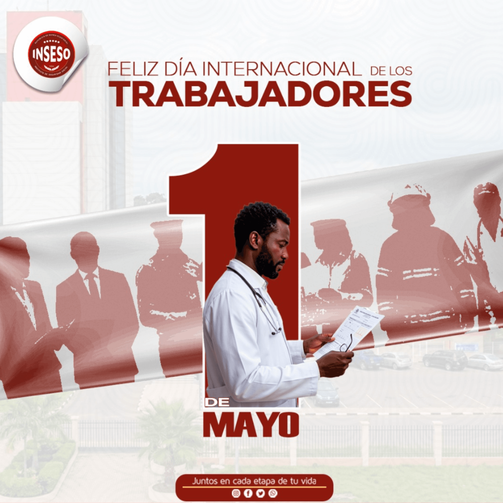 FELIZ DÍA INTERNACIONAL DE LOS TRABAJADORES
